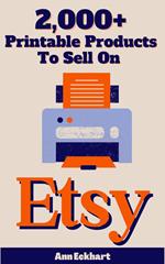 2000+ Printable Products To Sell On Etsy