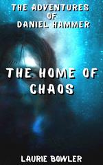 The Home of Chaos