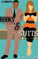 Books and Suits: A Friends-to-Lovers Romance