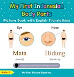 My First Indonesian Body Parts Picture Book with English Translations