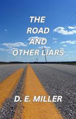 The Road and Other Liars