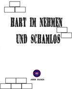 Hart im Nehmen und Schamlos