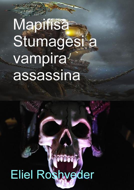 Mapifisa Stumagesi a Vampira Assassina