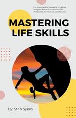 Mastering Life Skills