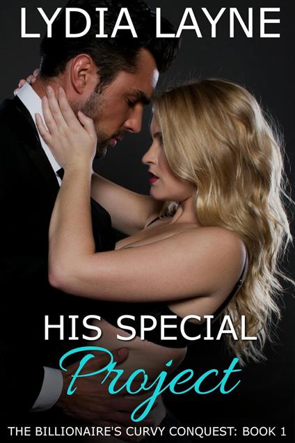 His Special Project: The Billionaire's Curvy Conquest - Book 1