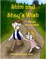 Shim and Shay's Wish