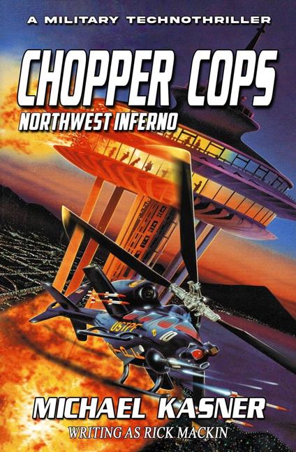 Northwest Inferno: Chopper Cops