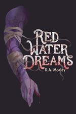 Red Water Dreams