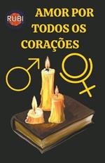 Amor Por Todos OS Coracoes