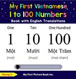 My First Vietnamese 1 to 100 Numbers Book with English Translations