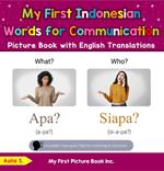My First Indonesian Words for Communication Picture Book with English Translations
