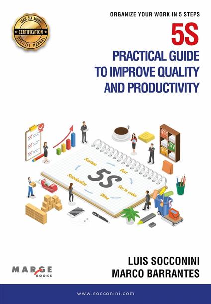 5S practical guide to improve quality and productivity