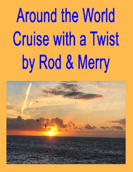 Around the World Cruise with a Twist