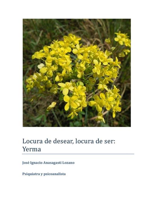 Locura de Desear, Locura de Ser: Yerma