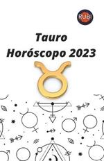 Tauro. Horoscopo 2023