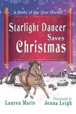 Starlight Dancer Saves Christmas