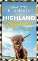 Highland Happiness - Die Glückskuh von Kirkby