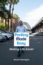 Parking Made Easy - Making Life Easier