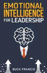 Emotional Intelligence for Leadership