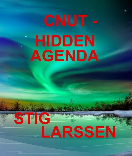 Cnut - Hidden Agenda