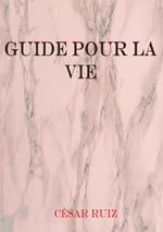 Guide pour la Vie