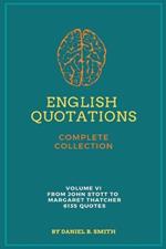 English Quotations Complete Collection: Volume VI