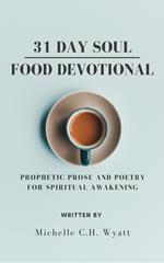 31 Day Soul Food Devotional