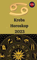 Krebs Horoskop 2023