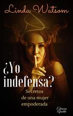 ¿Yo Indefensa?