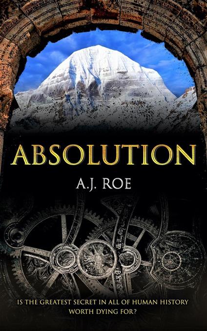 Absolution: A Legendary Adventure Thriller