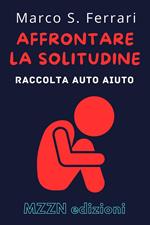 Affrontare La Solitudine