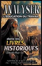 Analiser L'education du Travail dans les Livres Historiques