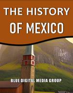 The History of Mexico