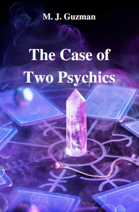 The Case of Two Psychics