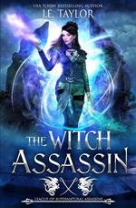 The Witch Assassin: League of Supernatural Assassins