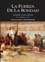 La Fuerza de la Bondad