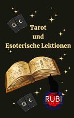 Tarot und Esoterische Lektionen