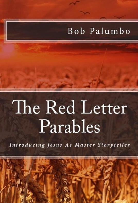 The Red Letter Parables