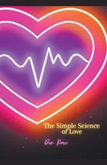 The simple science of love