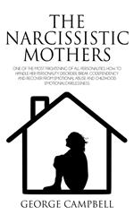 The Narcissistic Mothers