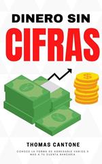 Dinero sin Cifras