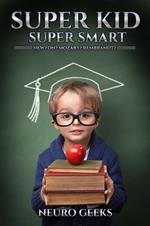 Super Kid: Super Smart