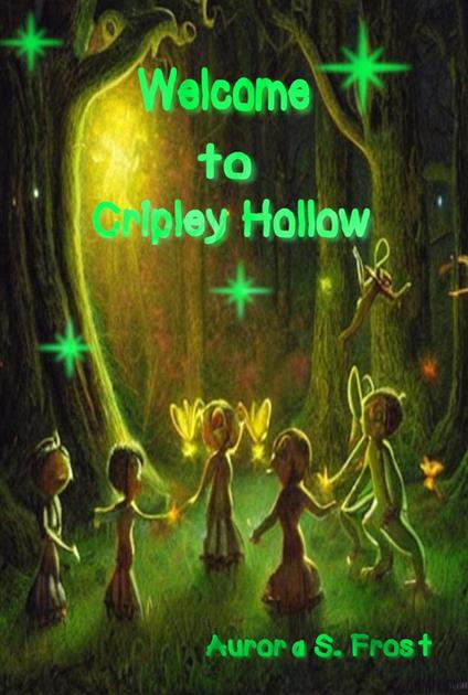 Welcome to Cripley Hollow - Aurora S. Frost - ebook