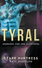Tyral: Apareado con una alienigena