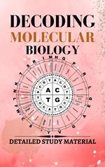 Decoding Molecular Biology