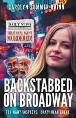 Backstabbed on Broadway