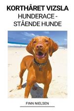 Kortharet Vizsla (Hunderace - Staende Hunde)