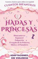 Cuentos Clásicos para Niños en Español: Cuentos Infantiles de Hadas y Princesas