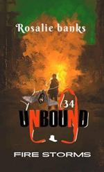 Unbound #34: Firestorms