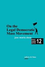 On the Legal Democratic Mass Movement